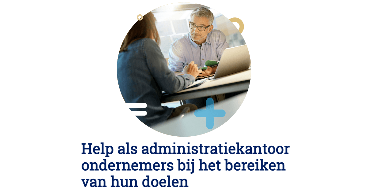 Administratiekantoren kunnen ondernemers helpen bij het bereiken van doelen cover